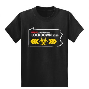 COVID-19 PA Lockdown Shirt