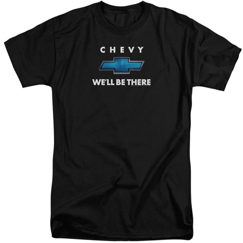 Chevy We'll Be There Tall Shirts