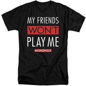 Monopoly – My Friends Won’t Play Me